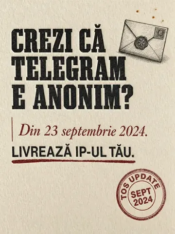Coperta caruselului din 25 mai: „Crezi că Telegram e anonim? Din 23 septembrie 2024. Livrează IP-ul tău.”